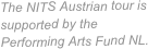 The NITS Austrian tour is supported by the Performing Arts Fund NL.